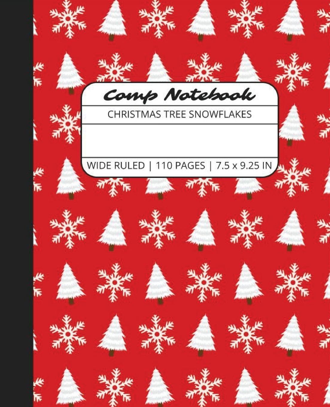Comp Notebook: Christmas Tree Snowflakes Wide Ruled Composition Notebook Journal for Students, College, School, Office, Work