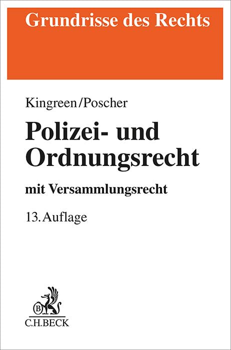 Polizei- und Ordnungsrecht: mit Versammlungsrecht (Grundrisse des Rechts)