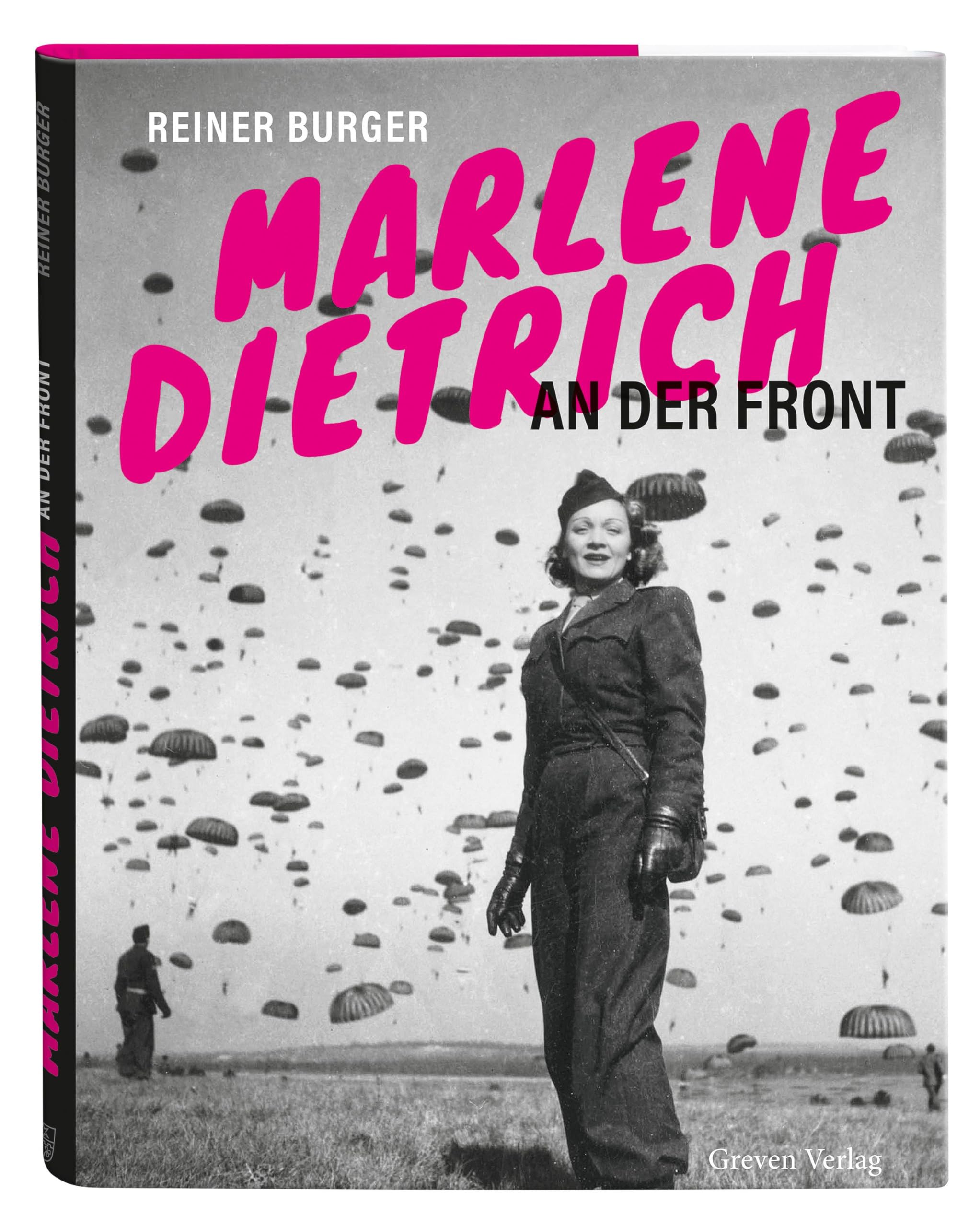 Marlene Dietrich: an der Front