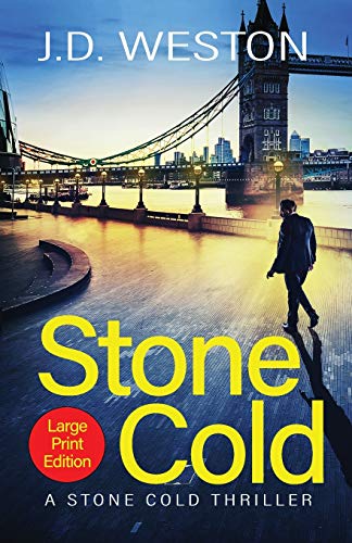 Stone Cold: A British Action Crime Thriller (The Stone Cold Thriller, Band 1)