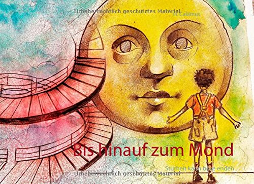 Bis hinauf zum Mond: Sturheit kann böse enden
