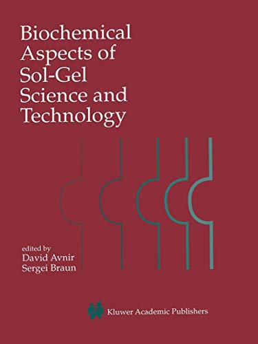 Biochemical Aspects of Sol-Gel Science and Technology: A Special Issue of the Journal of Sol-Gel Science and Technology