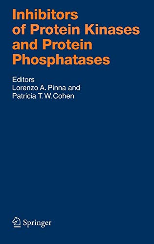 Inhibitors of Protein Kinases and Protein Phosphates (Handbook of Experimental Pharmacology, 167, Band 167)