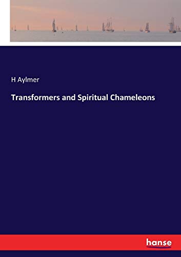 Transformers and Spiritual Chameleons