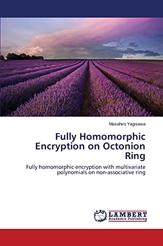 Fully Homomorphic Encryption on Octonion Ring: Fully homomorphic encryption with multivariate polynomials on non-associative ring