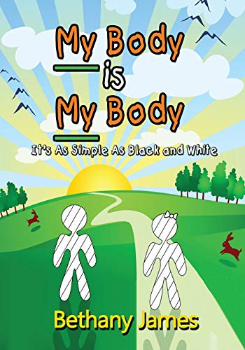 My Body Is My Body: It's as Simple as Black and White