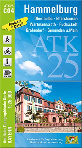 ATK25-C04 Hammelburg (Amtliche Topographische Karte 1:25000): Oberthulba, Elfershausen, Wartmannsroth, Fuchsstadt, Gräfendorf, Gemünden a. Main (ATK25 Amtliche Topographische Karte 1:25000 Bayern)