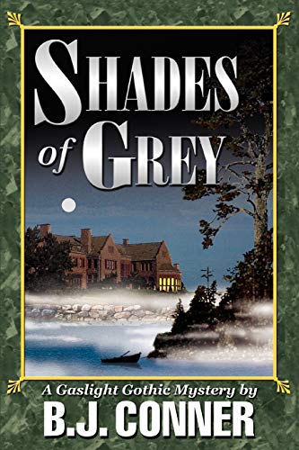 SHADES of GREY: A Gaslight Gothic Mystery
