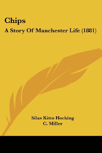Chips: A Story Of Manchester Life (1881)