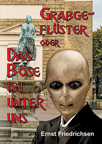 Grabgeflüster: Das Böse ist unter uns