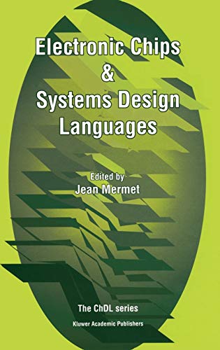 Electronic Chips & Systems Design Languages (The Chdl Series)
