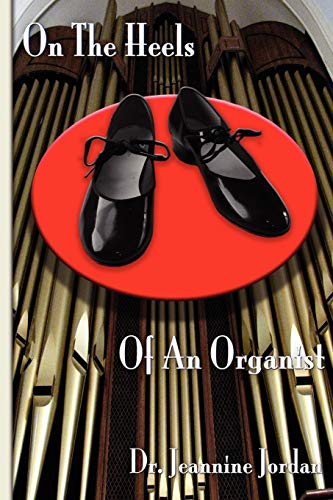 On The Heels Of An Organist