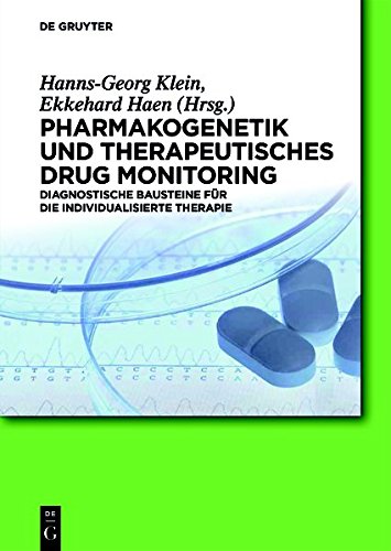 Pharmakogenetik und Therapeutisches Drug Monitoring: Diagnostische Bausteine für die individualisierte Therapie
