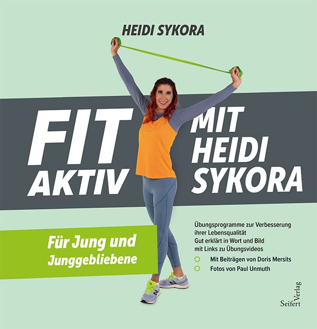FIT AKTIV MIT HEIDI SYKORA: Für Jung und Junggebliebene