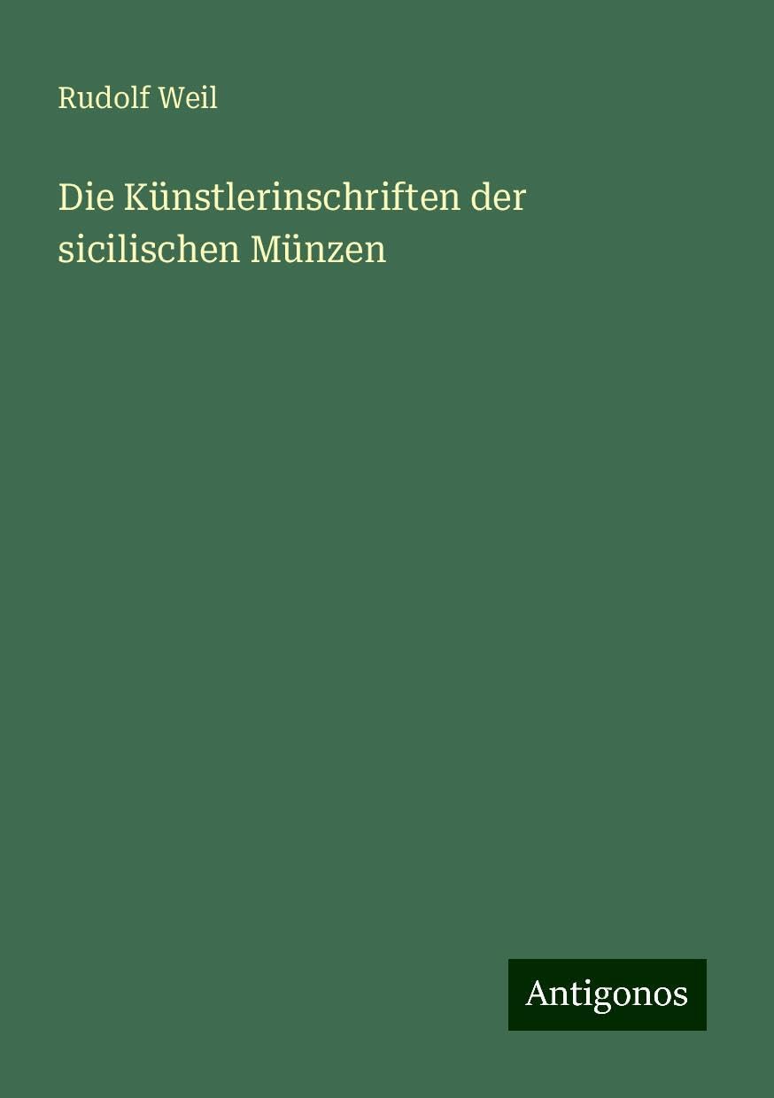 Die Künstlerinschriften der sicilischen Münzen