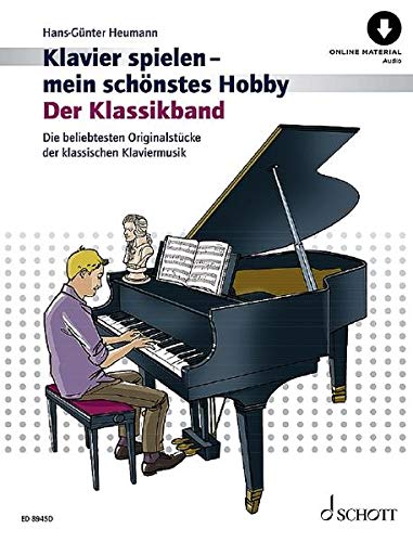 Der Klassikband: Beliebte Originalstücke der klassischen Klaviermusik. Klavier.: Beliebte Originalstücke der klassischen Klaviermusik. Klavier. ... Klavierschule für Jugendliche und Erwachsene)