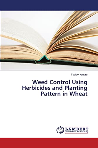 Weed Control Using Herbicides and Planting Pattern in Wheat