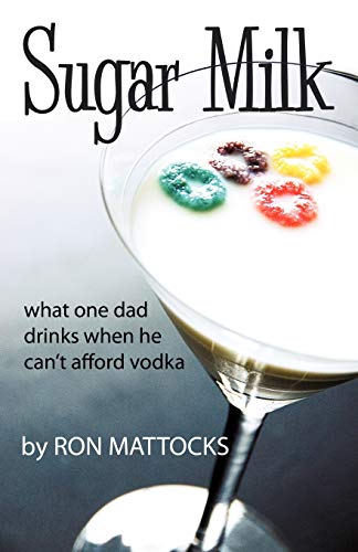 Sugar Milk: What One Dad Drinks When He Can't Afford Vodka