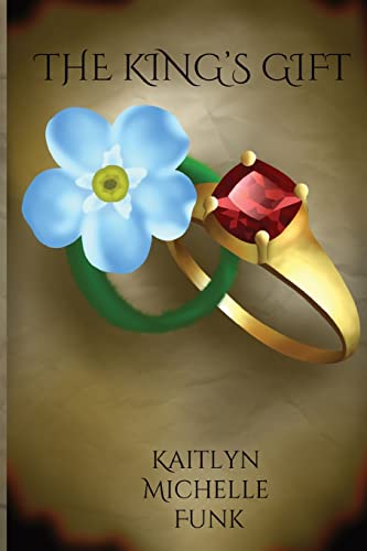 The King's Gift (The King's Gift Series, Band 1)