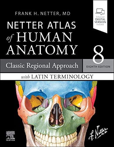 Netter Atlas of Human Anatomy: Classic Regional Approach with Latin Terminology: paperback + eBook (Netter Basic Science)
