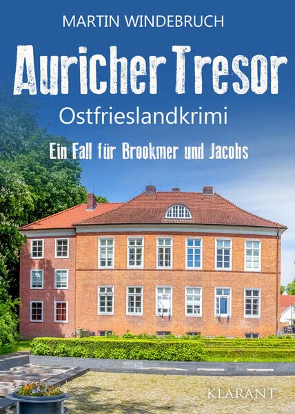Auricher Tresor. Ostfrieslandkrimi (Ein Fall für Brookmer und Jacobs)