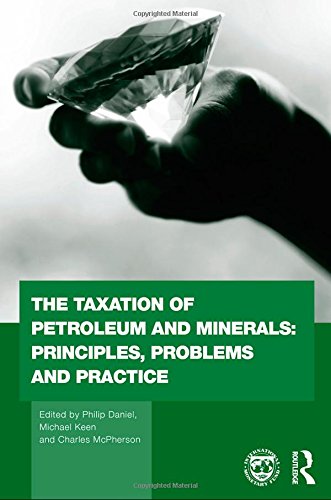 The Taxation of Petroleum and Minerals: Principles, Problems and Practice (Routledge Explorations in Environmental Economics, Band 24)