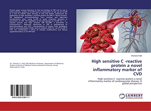 High sensitive C -reactive protein a novel inflammatory marker of CVD: High sensitive C -reactive protein a novel inflammatory marker of cardiovascular disease: A global perspective