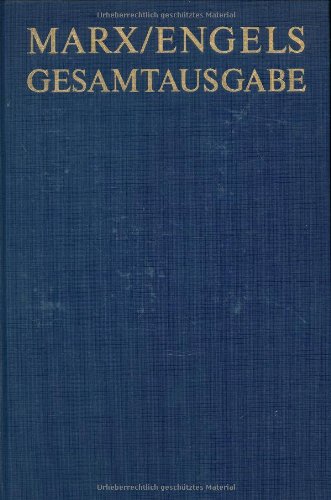 Karl Marx / Friedrich Engels Gesamtausgabe (MEGA): Karl Marx: Werke, Artikel, literarische Versuche bis März 1843
