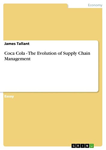Coca Cola - The Evolution of Supply Chain Management