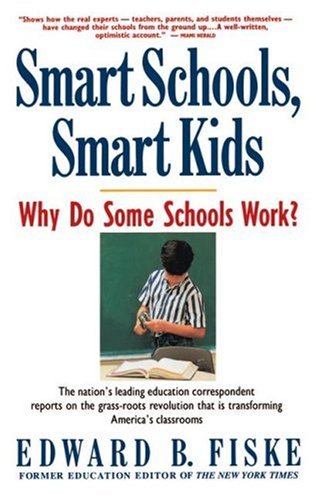 Smart Schools, Smart Kids: Why Do Some Schools Work?