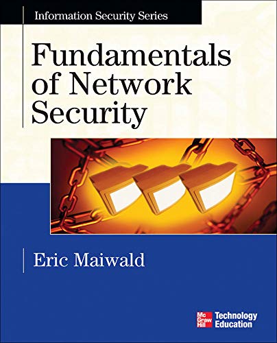 Fundamentals of Network Security (McGraw-Hill Information Security)