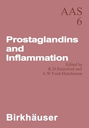 Prostaglandins and Inflammation: Conference, London, 1979 (Agents and Actions Supplements, 6, Band 6)