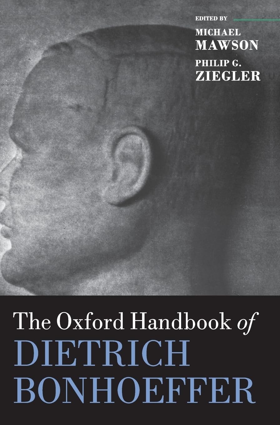 Oxford Handbook of Dietrich Bonhoeffer (Oxford Handbooks)