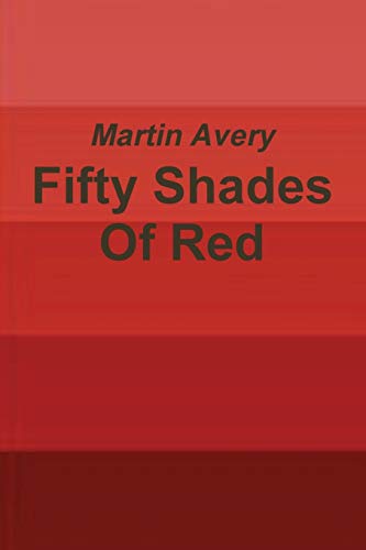 Fifty Shades of Red