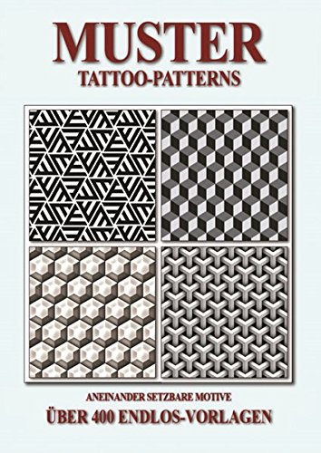 Muster - Tattoo-Patterns: Aneinandersetzbare Motive - Über 400 EndlosVorlagen