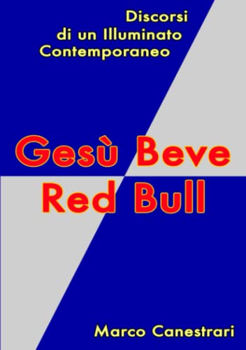Gesù Beve Red Bull