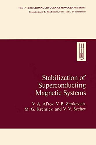 Stabilization of Superconducting Magnetic Systems (Exlog Series of Petroleum Geology and Engineering Handbooks)