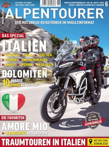 ALPENTOURER SPEZIAL ITALIEN: Die schönsten Motorradtouren zwischen Alpen und Mittelmeer (ALPENTOURER SPEZIAL: Motorrad-Reiseführer im Magazin-Format)
