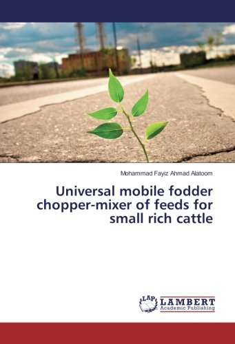 Universal mobile fodder chopper-mixer of feeds for small rich cattle