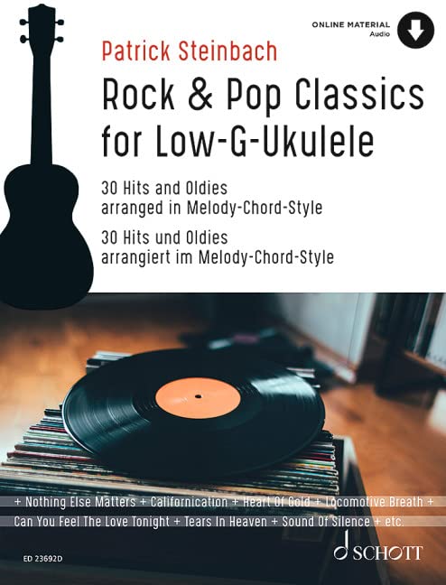 Rock & Pop Classics for Low G-Ukulele: 30 Hits und Oldies arrangiert im Melody-Chord-Stil. Ukulele (Low G Stimmung). Songbook.