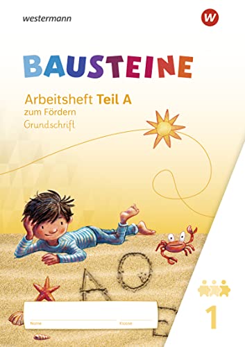 BAUSTEINE Fibel / BAUSTEINE Fibel - Ausgabe 2021: Ausgabe 2021 / Arbeitsheft zum Fördern GS: Ausgabe 2021 - Grundschule