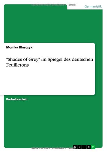 Shades of Grey im Spiegel des deutschen Feuilletons
