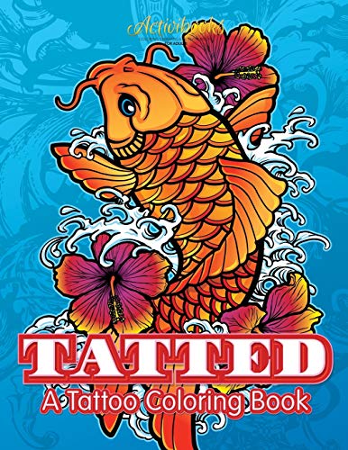 Tatted: A Tattoo Coloring Book
