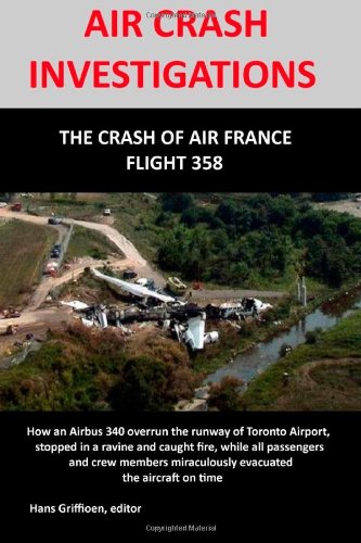 AIR CRASH INVESTIGATION: The Crash of Air France Flight 358