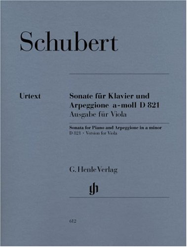 Sonate für Klavier und Arpeggione a-moll D 821 (op. post.): Ausgbe für Viola