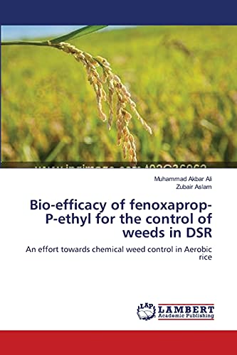 Bio-efficacy of fenoxaprop-P-ethyl for the control of weeds in DSR: An effort towards chemical weed control in Aerobic rice