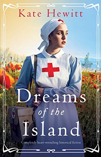 Dreams of the Island: Completely heart-wrenching historical fiction (Amherst Island, Band 2)