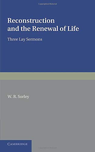 Reconstruction and the Renewal of Life: Three Lay Sermons