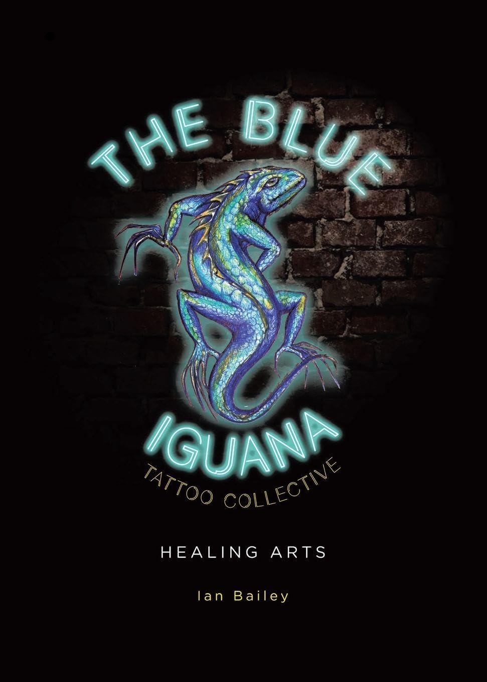 The Blue Iguana Tattoo Collective healing arts