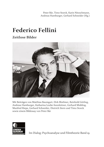 Federico Fellini: Zeitlose Bilder
